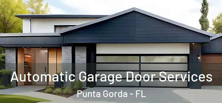  Automatic Garage Door Services Punta Gorda - FL