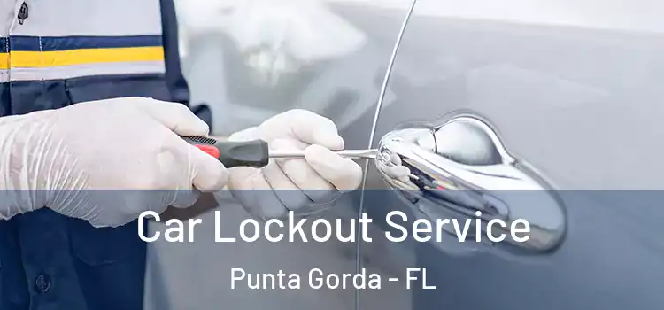Car Lockout Service Punta Gorda - FL