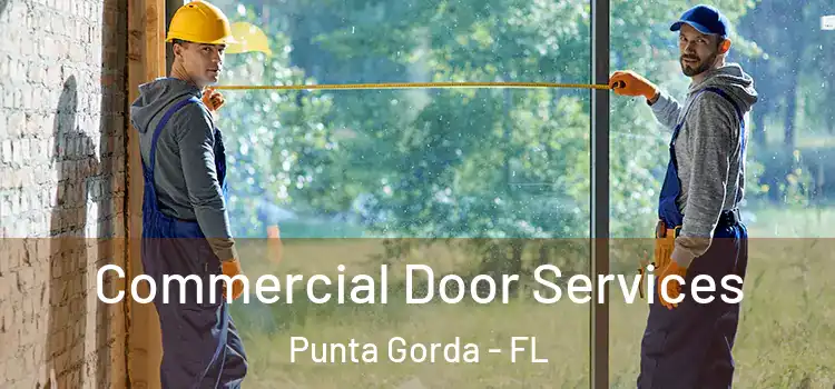 Commercial Door Services Punta Gorda - FL
