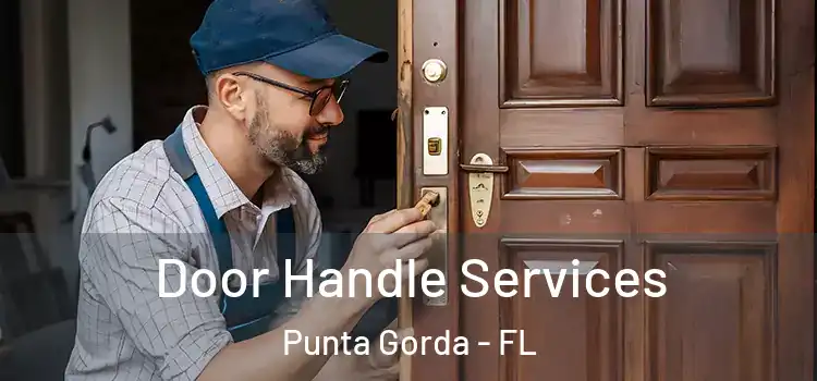  Door Handle Services Punta Gorda - FL