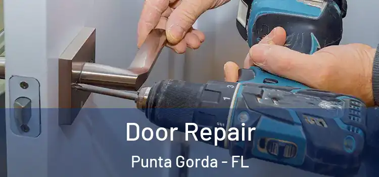 Door Repair Punta Gorda - FL
