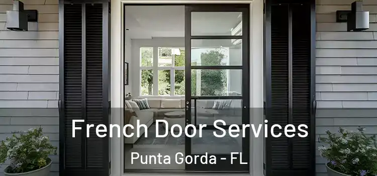  French Door Services Punta Gorda - FL
