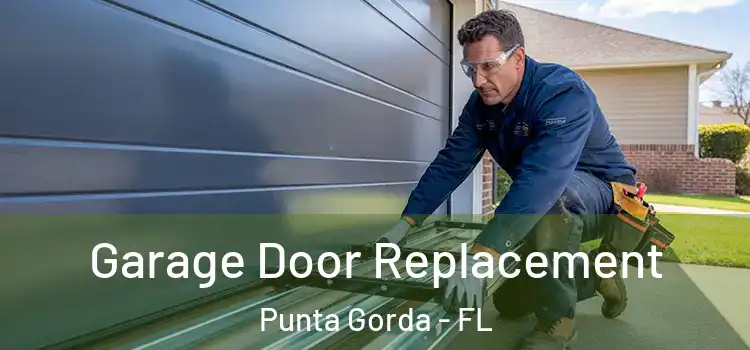  Garage Door Replacement Punta Gorda - FL