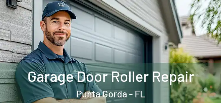  Garage Door Roller Repair Punta Gorda - FL