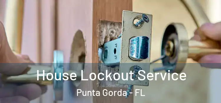 House Lockout Service Punta Gorda - FL
