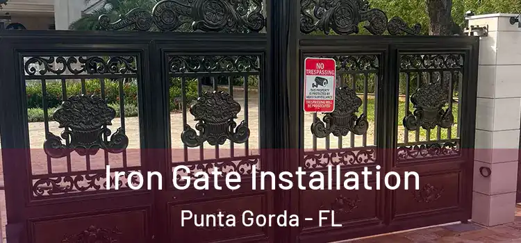  Iron Gate Installation Punta Gorda - FL