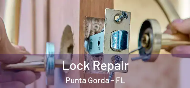 Lock Repair Punta Gorda - FL