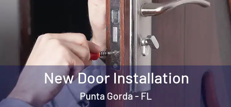 New Door Installation Punta Gorda - FL
