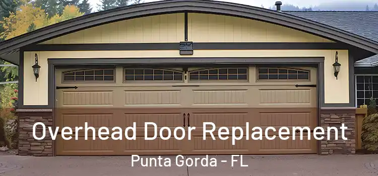  Overhead Door Replacement Punta Gorda - FL
