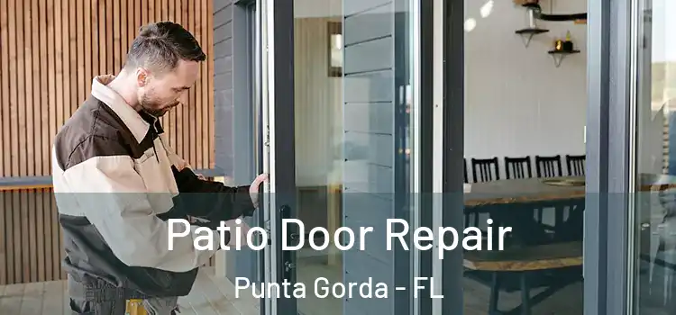  Patio Door Repair Punta Gorda - FL