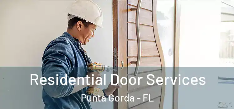 Residential Door Services Punta Gorda - FL