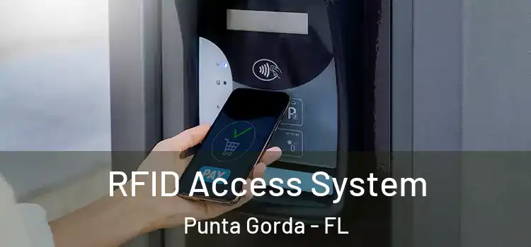 RFID Access System Punta Gorda - FL