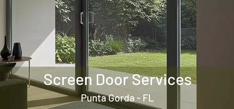 Screen Door Services Punta Gorda - FL