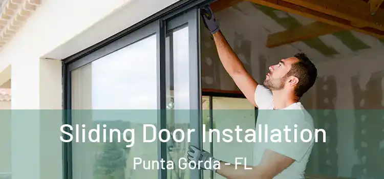  Sliding Door Installation Punta Gorda - FL