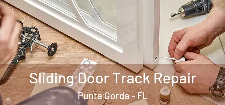  Sliding Door Track Repair Punta Gorda - FL