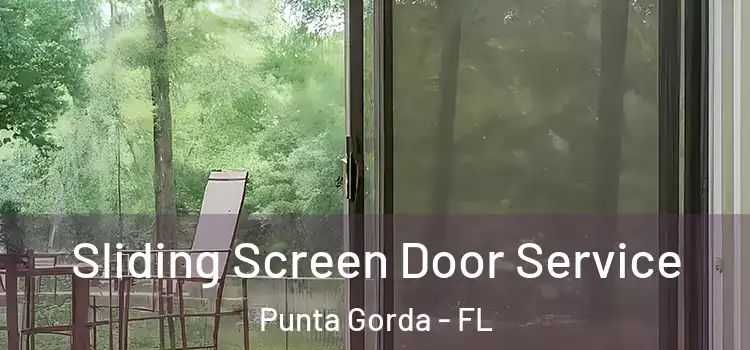 Sliding Screen Door Service Punta Gorda - FL
