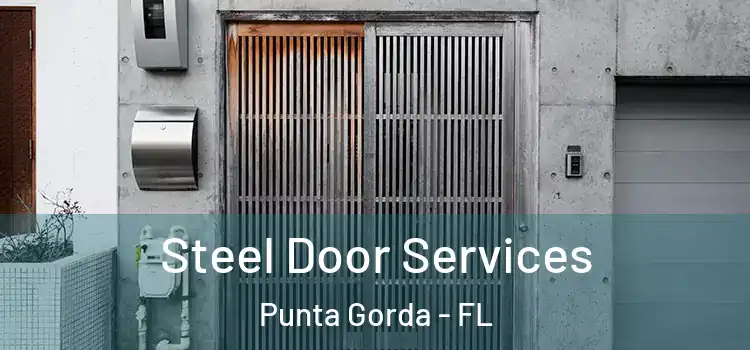 Steel Door Services Punta Gorda - FL