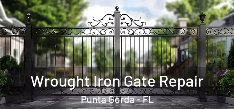 Wrought Iron Gate Repair Punta Gorda - FL